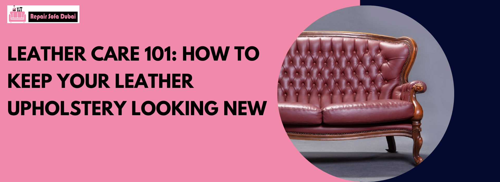Leather Care 101: How to Keep Your Leather Upholstery Looking New