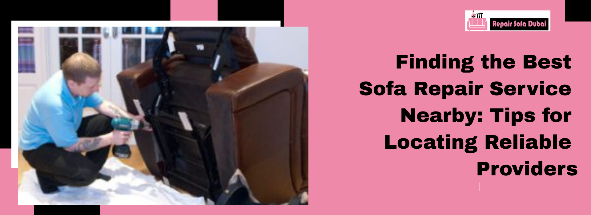 Finding the Best Sofa Repair Service Nearby: Tips for Locating Reliable Providers