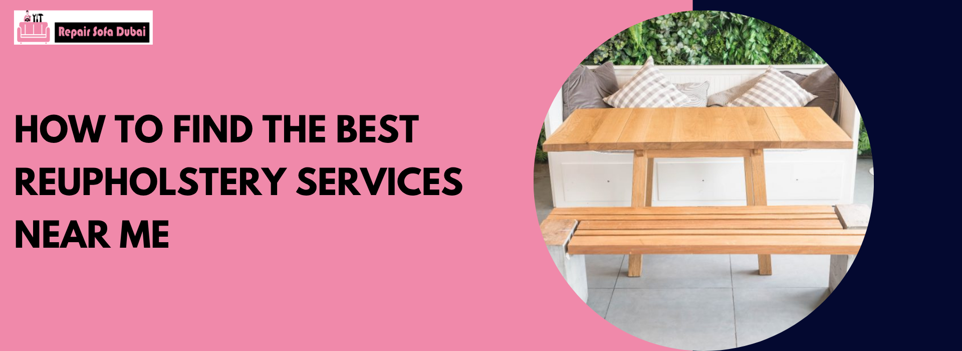 How to Find the Best Reupholstery Services Near Me